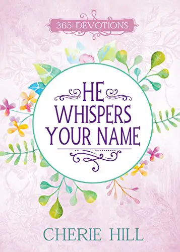 He Whispers Your Name