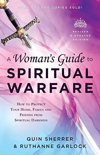 A womans guide to spiritual warfare