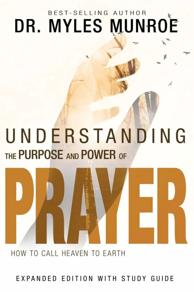 Understanding Purpose Power Prayer Miles Munroe