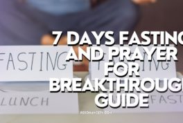 7 Days Fasting And Prayer For Breakthrough Guide