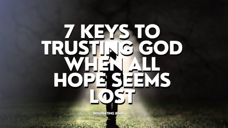 trusting God when all hope seems lost img