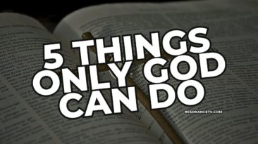 5 Things Only God Can Do image